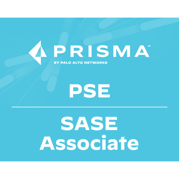 Palo Alto Networks System Engineer (PSE)- Secure Access Service Edge (SASE) Associate